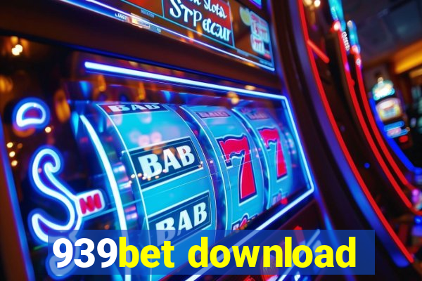 939bet download